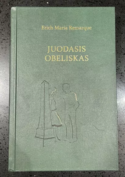 Juodasis obeliskas - Erichas Marija Remarkas, knyga