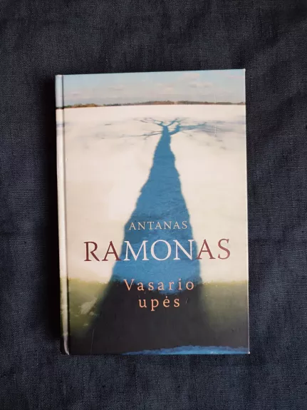 Vasario upės - Antanas Ramonas, knyga 1