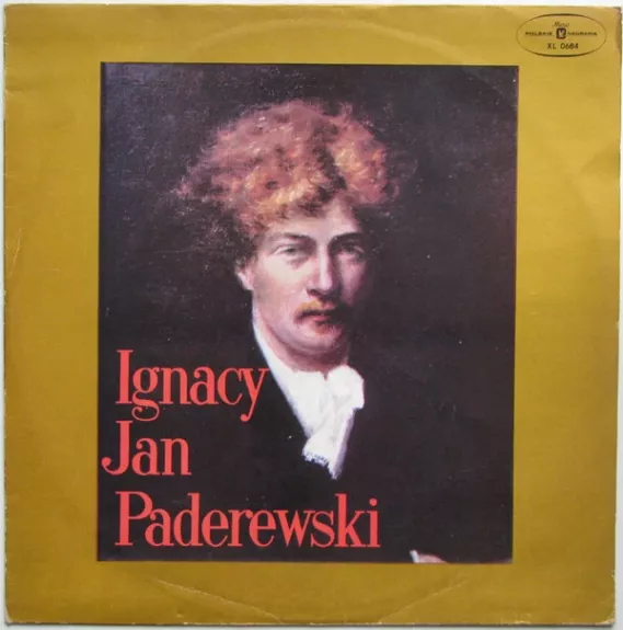 Ignacy Jan Paderewski - Ignacy Jan Paderewski, plokštelė