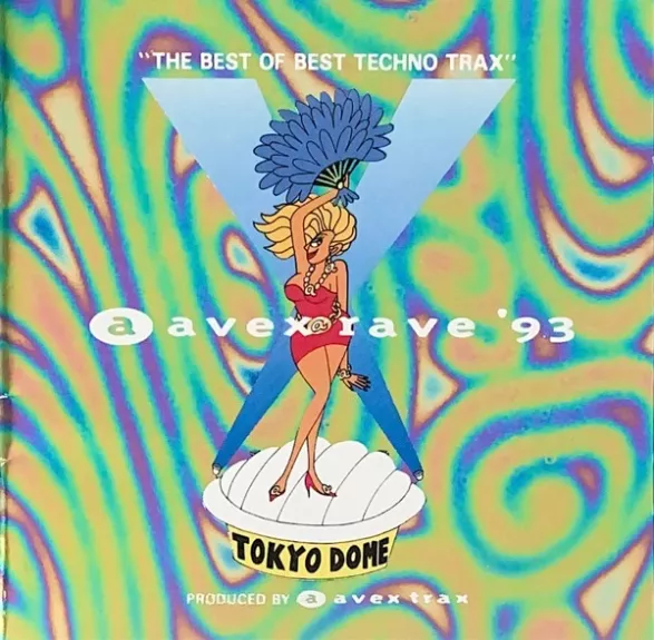 Avex Rave '93 - The Best Of Best Techno Trax