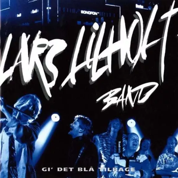 Gi' Det Blå Tilbage - Lars Lilholt Band, plokštelė