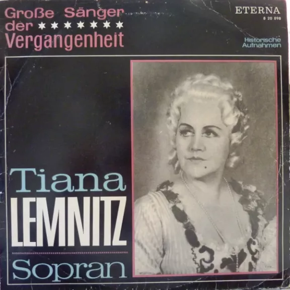 Tiana Lemnitz Sopran
