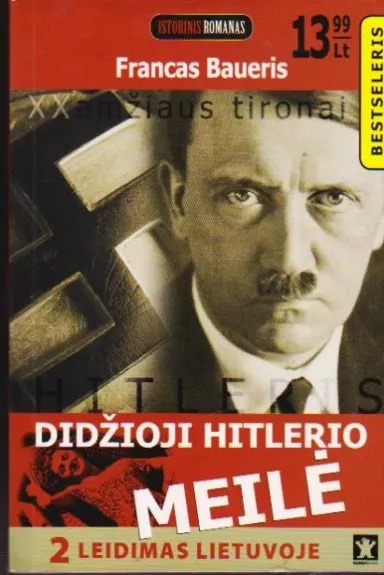 Didžioji Hitlerio meilė - Francas Baueris, knyga