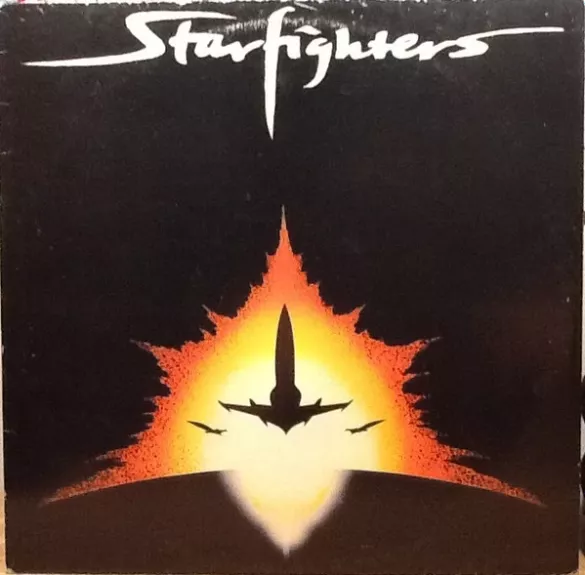 Starfighters - Starfighters, plokštelė