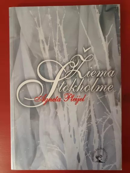 Žiema Stokholme - Agneta Pleijel, knyga 1