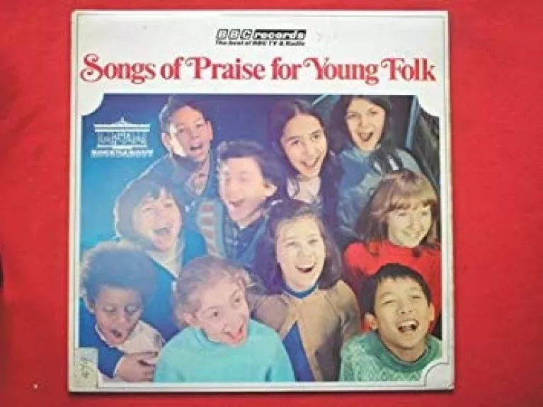 Songs Of Praise For Young Folk