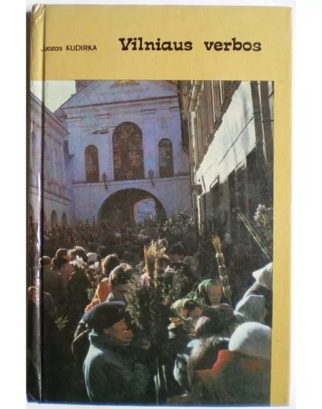 Vilniaus verbos - Juozas Kudirka, knyga