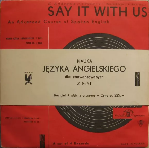 Say It With Us (An Advanced Course Of Spoken English) - Hilda Andrews Przy Współpracy Jan Rusiecki, Janina Smólska, plokštelė