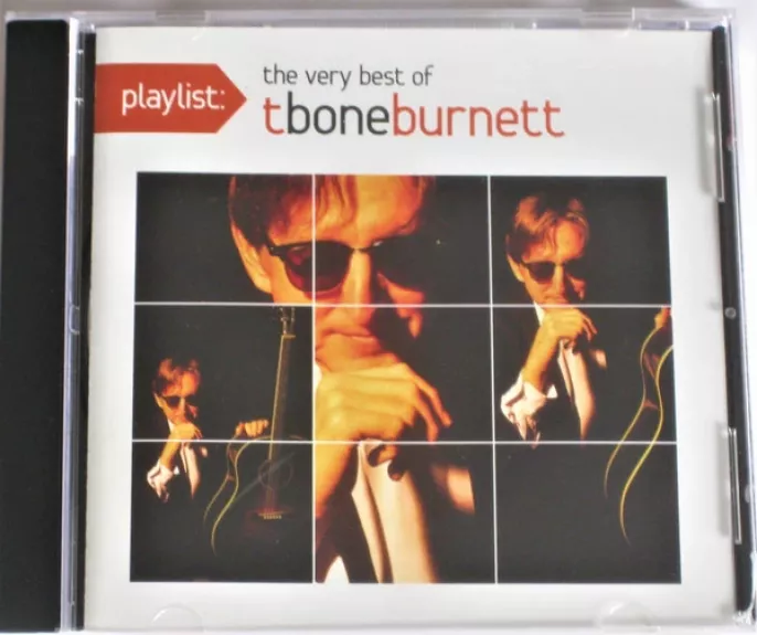 The Very Best Of T Bone Burnett
