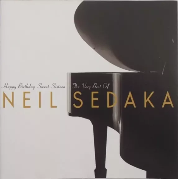 Happy Birthday Sweet Sixteen (The Very Best Of Neil Sedaka)
