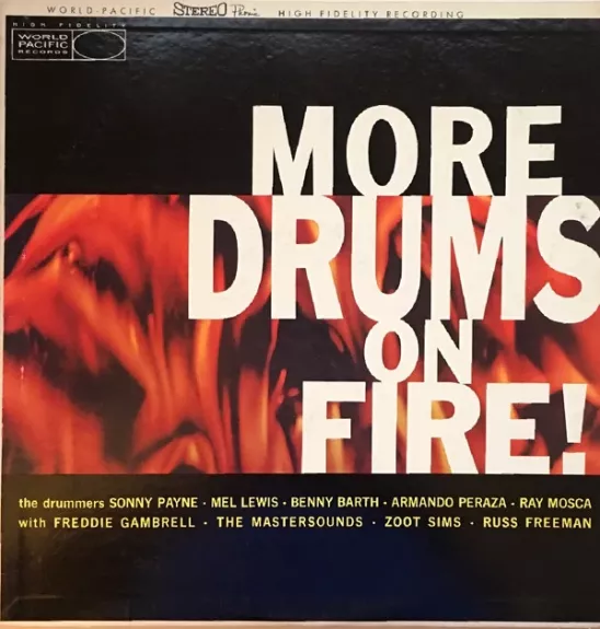 More Drums On Fire!