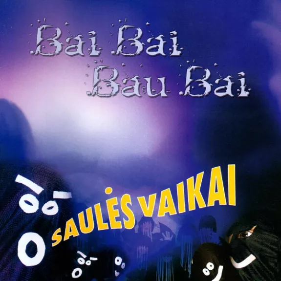 Bai Bai Bau Bai
