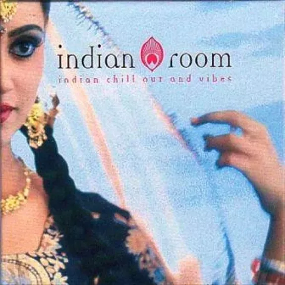 Indian Room: Indian Chill Out And Vibes - Various ., plokštelė