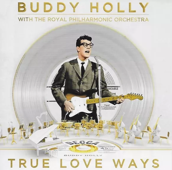 True Love Ways - Buddy Holly With The Royal Philharmonic Orchestra, plokštelė