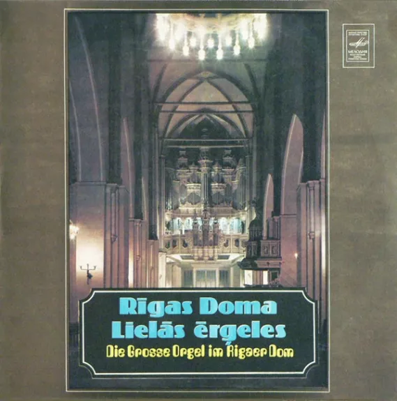 Die Grosse Orgel Im Rigaer Dom