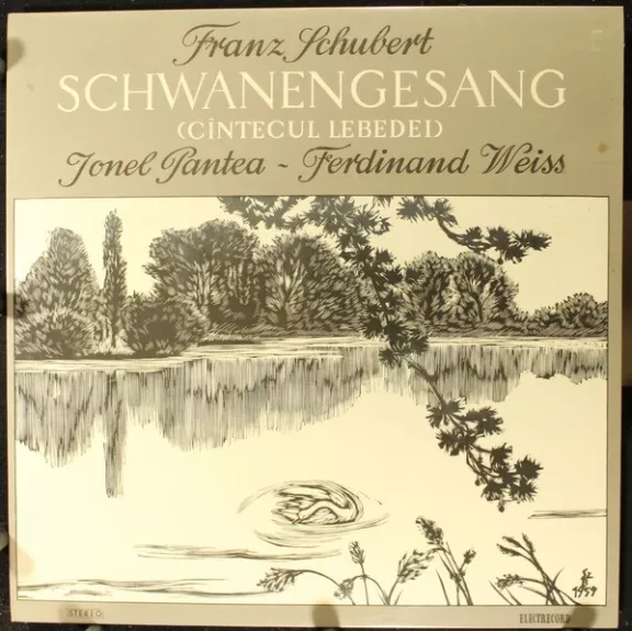 Schwanengesang (Cintecul Lebedei)  - Franz Schubert, plokštelė