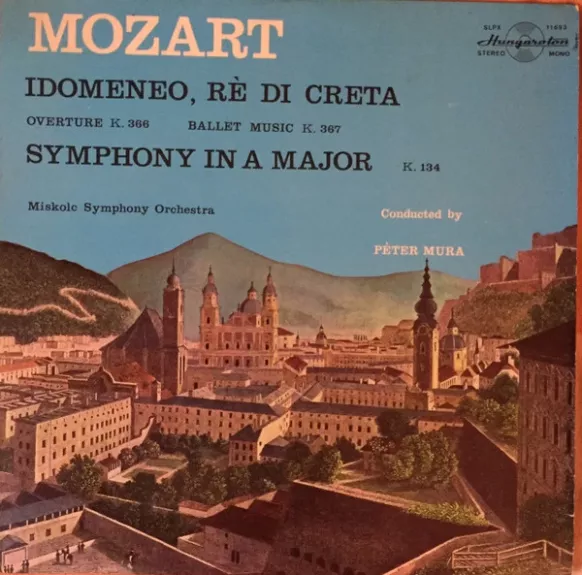 Idomeneo, Ré Di Creta / Symphony In A Major K.134