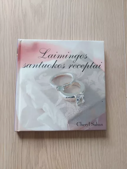 Laimingos santuokos receptai