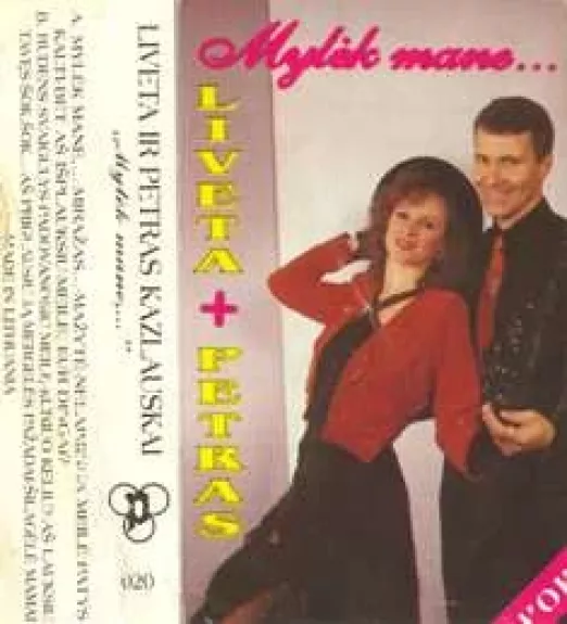 Mylėk Mane...