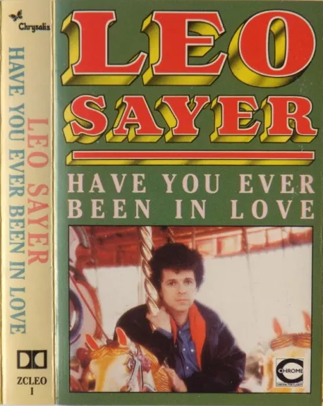 Have You Ever Been In Love - Leo Sayer, plokštelė