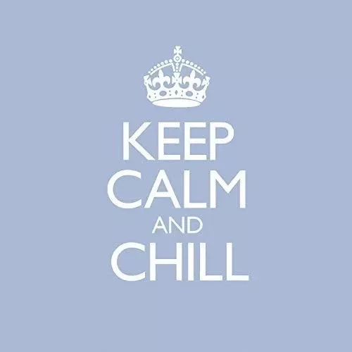Keep Calm And Chill - Various ., plokštelė