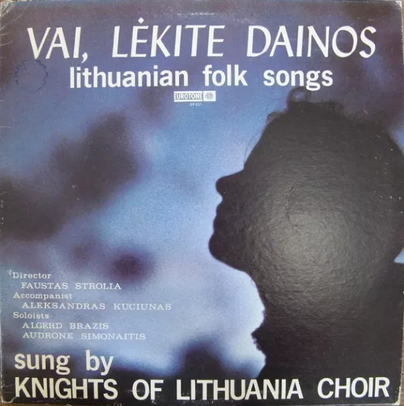 Vai, Lėkite Dainos (Lithuanian Folk Songs)