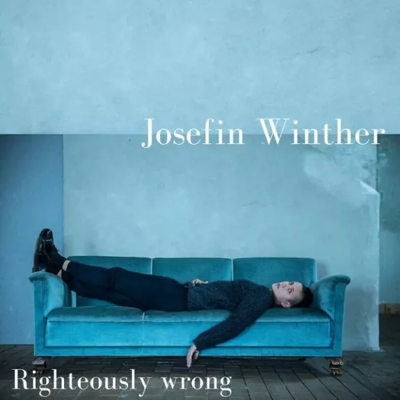 Righteously Wrong - Josefin Winther, plokštelė