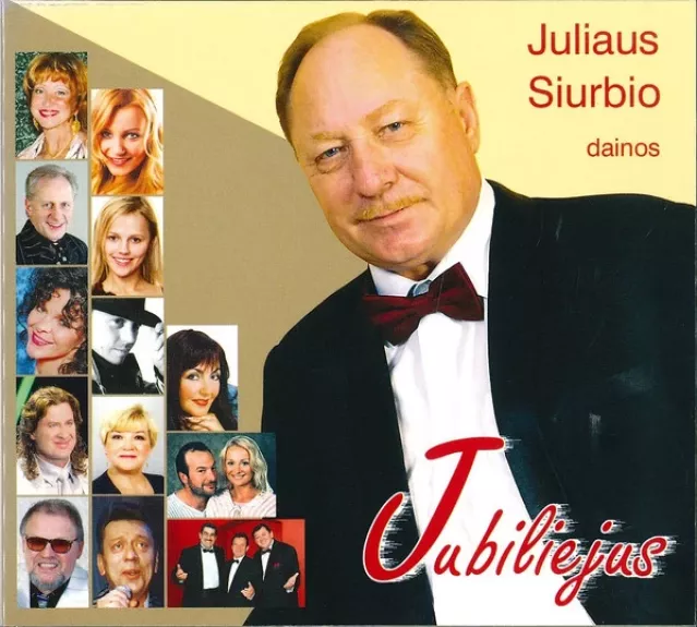 Jubiliejus (Juliaus Siurbio Dainos)