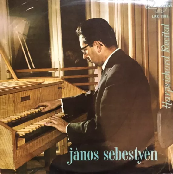 Harpsichord Recital  - János Sebestyén, plokštelė