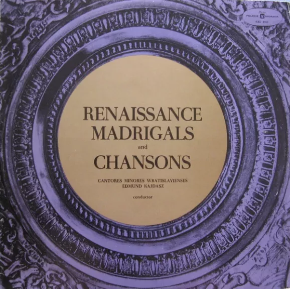 Renaissance Madrigals And Chansons