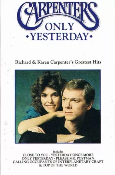 Only Yesterday - Richard & Karen Carpenter's Greatest Hits - Carpenters, plokštelė