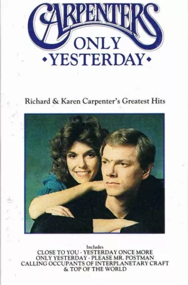 Only Yesterday - Richard & Karen Carpenter's Greatest Hits