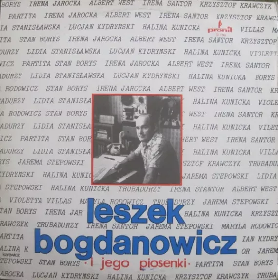 Leszek Bogdanowicz I Jego Piosenki - Leszek Bogdanowicz, plokštelė