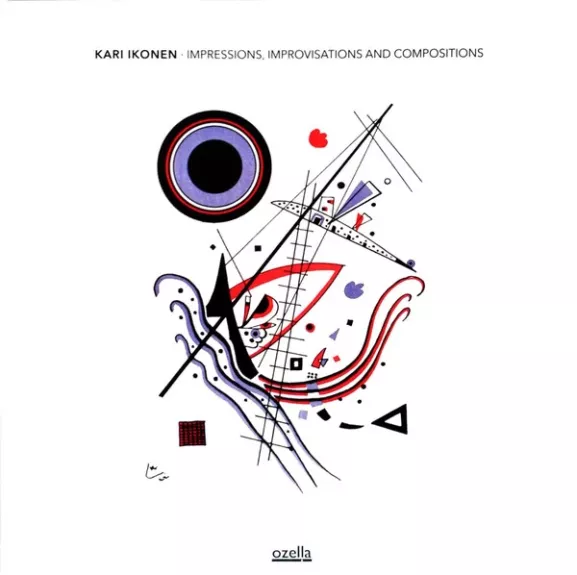 Impressions, Improvisations and Compositions - Kari Ikonen, plokštelė