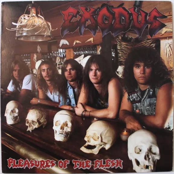 Pleasures Of The Flesh - Exodus (6), plokštelė