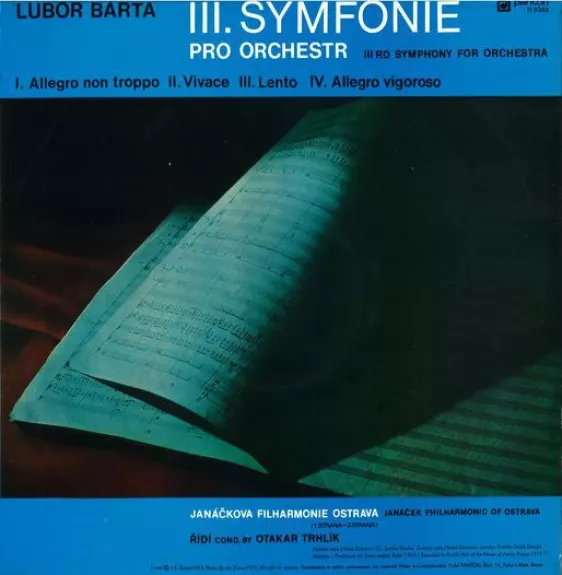 III. Symfonie Pro Orchestr / VII. Symfonie Pompejské Fresky - Lubor Bárta / Jiří Válek (2), plokštelė