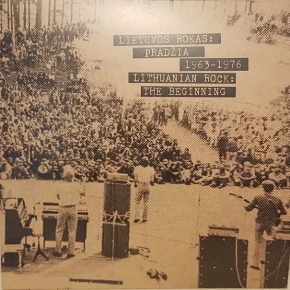 Lietuvos Rokas: Pradžia 1963‎–1976 = Lithuanian Rock: The Beginning
