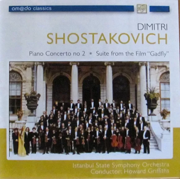 Piano Concerto No 2 / Suite From The Film "Gadfly" - İstanbul Devlet Senfoni Orkestrası, Dmitri Shostakovich, plokštelė