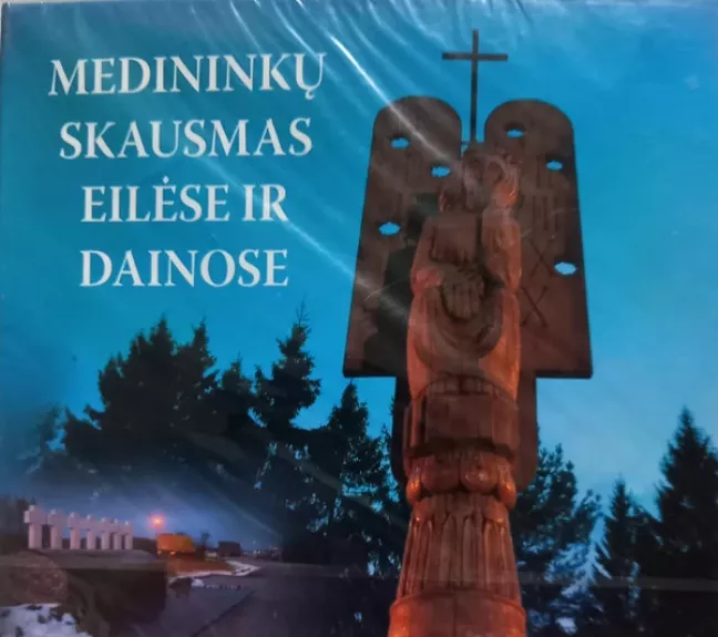 Medininkų Skausmas Eilėse Ir Dainose