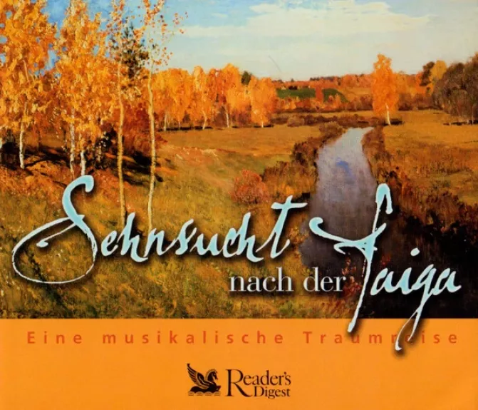 Sehnsucht Nach Der Taiga (Eine Musikalische Traumreise) - Various ., plokštelė