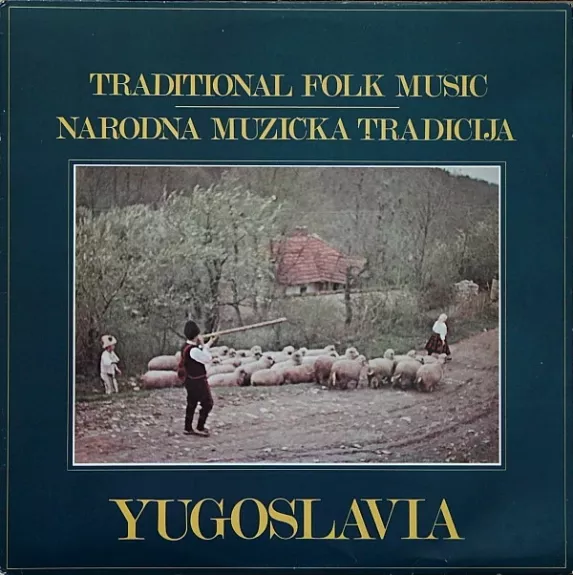 Yugoslavia (Iz Raznih Krajeva Jugoslavije = From Various Parts Of Yugoslavia)