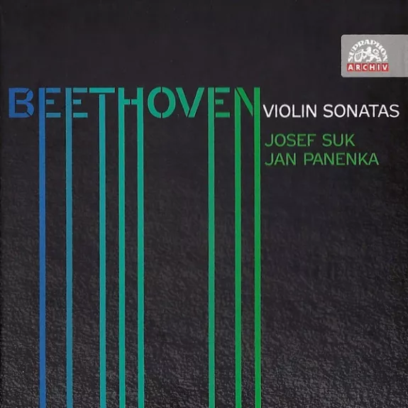 Violin Sonatas - Ludwig van Beethoven | Josef Suk, Jan Panenka, plokštelė