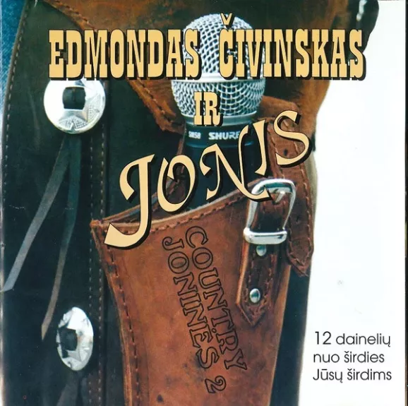 Country Joninės 2 - Edmondas Čivinskas Ir Jonis, plokštelė