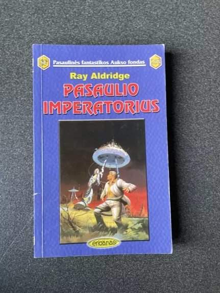 Pasaulio Imperatorius - Ray Aldridge, knyga