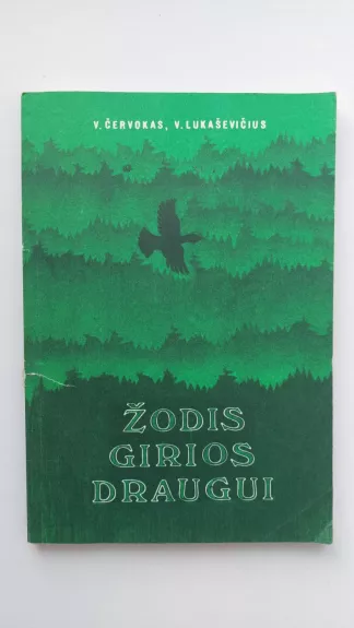 Žodis girios draugui