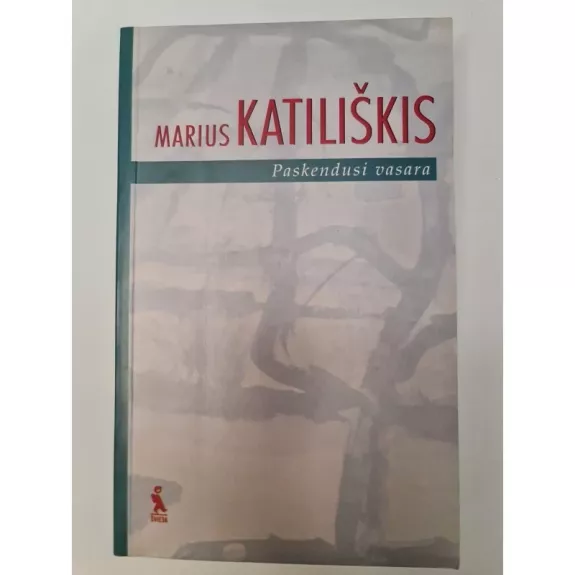 Paskendusi vasara - Marius Katiliškis, knyga