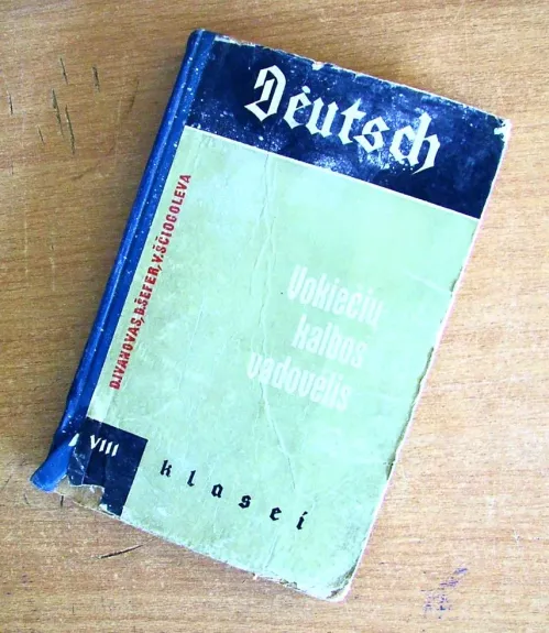 Deutsch Vokiečių kalbos vadovėlis VIII - D. Ivanovas, D.  Šefer, V.  Ščiogoleva, knyga