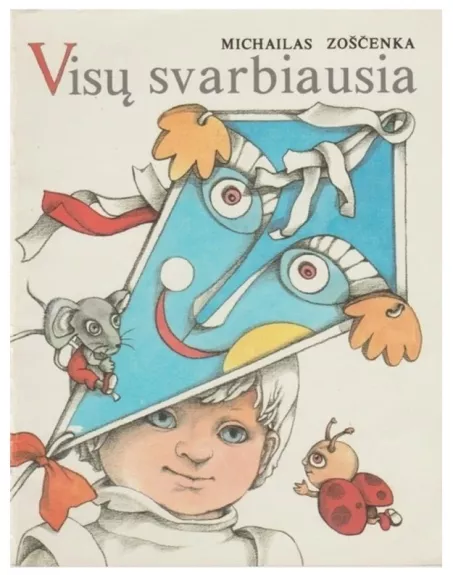 Visų svarbiausia