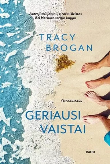 Geriausi vaistai - Tracy Brogan, knyga