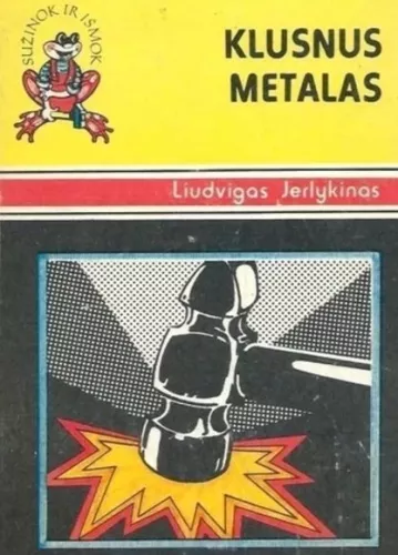 Klusnus metalas - Liudvikas Jerlykinas, knyga